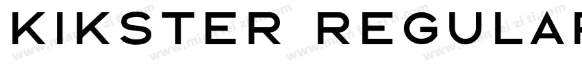 Kikster Regular字体转换